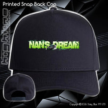 Load image into Gallery viewer, Printed Snap Back CAP - Nan's Dream 2026
