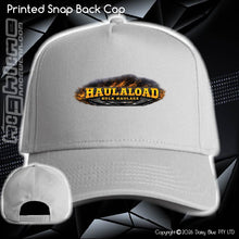 Load image into Gallery viewer, Printed Snap Back CAP - Haulaload